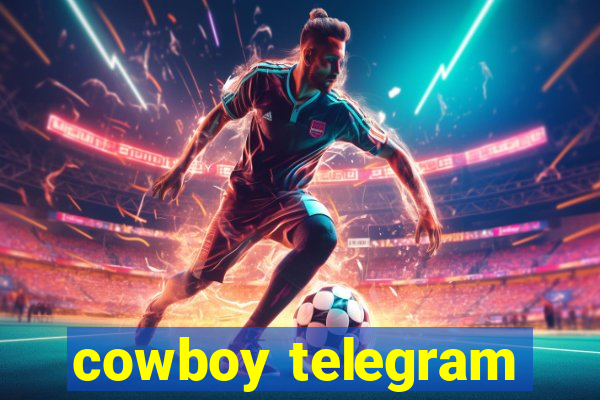 cowboy telegram